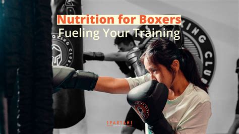 Nutrition for Boxers: Fueling Your Training 